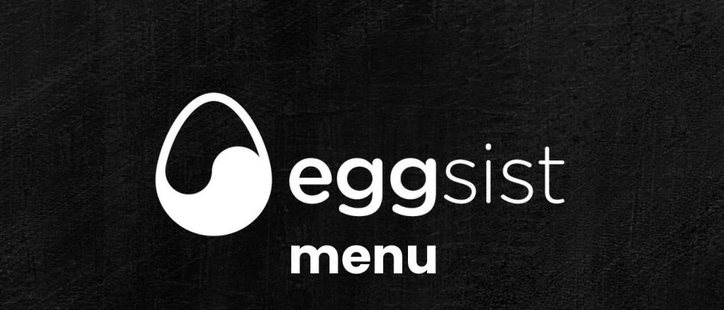 EGGsist Menu